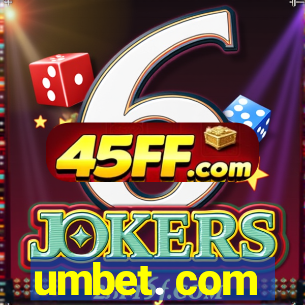 umbet. com